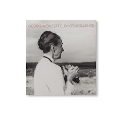 GEORGIA O'KEEFFE, PHOTOGRAPHER
